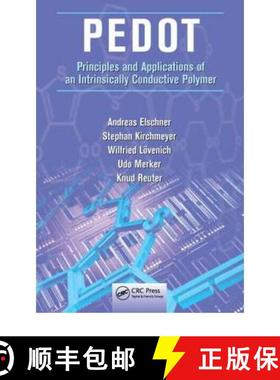 【3-4周达】PEDOT : Principles and Applications of an Intrinsically Conductive Polymer [9781420069112]