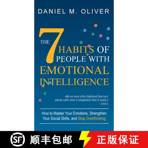【3-4周达】精装 The 7 Habits of People with Emotional Intelligence: How to Master Your Emotions, Stre... [9789916787373]