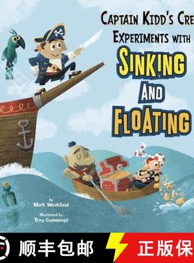 预订 Captain Kidd's Crew Experiments with Sinking and Floating [9781404872363]