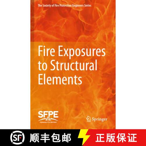 【3-4周达】Fire Exposures to Structural Elements [9783031640278]