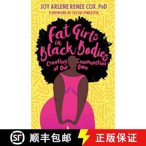 【3-4周达】Fat Girls in Black Bodies: Creating a New Space of Belonging [9781623174996]