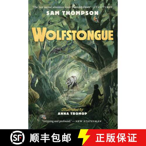 【3-4周达】Wolfstongue: A modern classic - The Times: The best animal adventure since Watership Down ... [9781912417759]