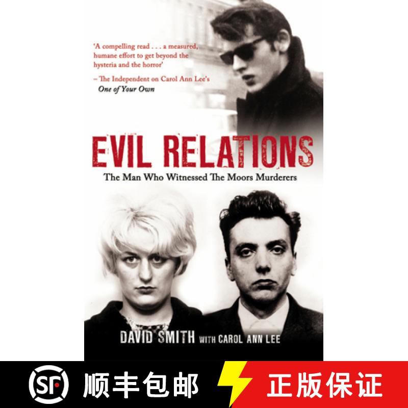 【3-4周达】Evil Relations (formerly published as Witness) : The Man Who Bore Witness Against the Moor... [9781780575391]