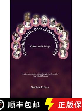 预订 Absurdities of the Gods of the New Morality: Virtue on the Verge [9781480956698]