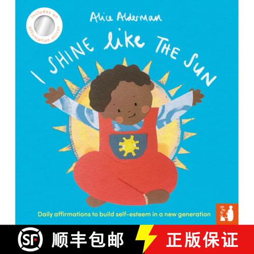 【3-4周达】I Shine Like the Sun: Daily affirmations to build self-esteem in a new generation [9781916780064]