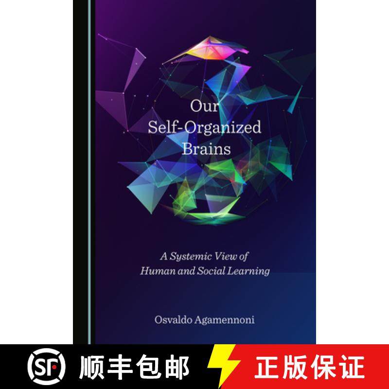 预订 Our Self-Organized Brains: A Systemic View of Human and Social Learning [9781527570382]