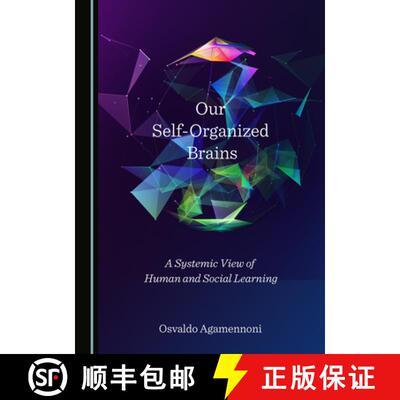 预订 Our Self-Organized Brains: A Systemic View of Human and Social Learning [9781527570382]