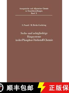【3-4周达】Sechs- Und Achtgliedrige Ringsysteme in Der Phosphor-Stickstoff-Chemie [9783642881510]