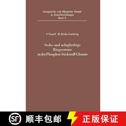 【3-4周达】Sechs- Und Achtgliedrige Ringsysteme in Der Phosphor-Stickstoff-Chemie [9783642881510]