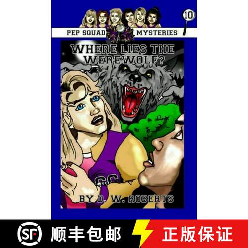 【3-4周达】Pep Squad Mysteries Book 10: Where Lies the Werewolf? [9781304151728]