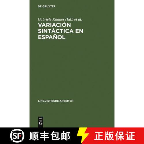 【3-4周达】精装 Variación sintáctica en español – Un reto para las teorías de la sintaxis [9783484304949]