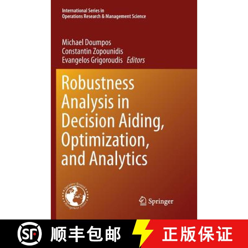 【3-4周达】Robustness Analysis in Decision Aiding, Optimization, and Analytics [9783319814322]