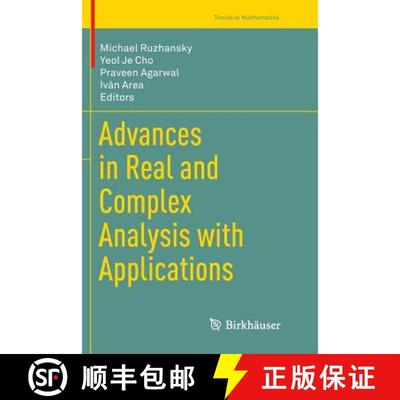 【3-4周达】Advances in Real and Complex Analysis with Applications [9789811351112]