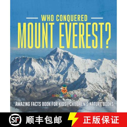 【3-4周达】精装 Who Conquered Mount Everest? Amazing Facts Book for Kids | Children's Nature Books [9798869412423]