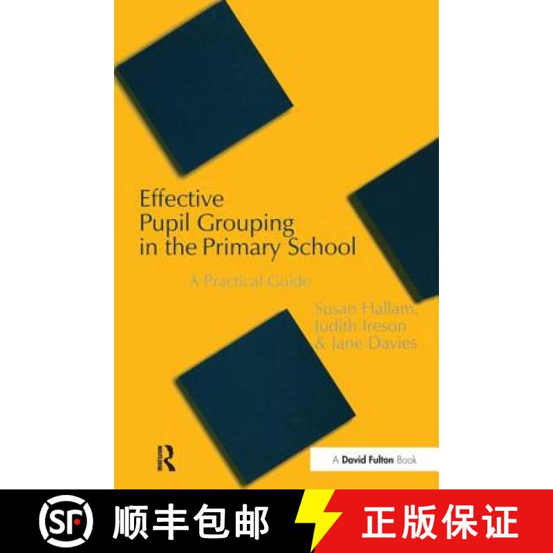 【3-4周达】Effective Pupil Grouping in the Primary School: A Practical Guide [9781138149809]