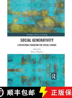 【3-4周达】Social Generativity: A Relational Paradigm for Social Change [9780367889258]