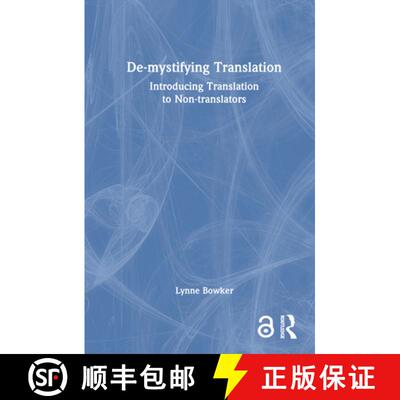 【3-4周达】精装 De-mystifying Translation: Introducing Translation to Non-translators [9781032109220]