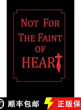 【3-4周达】Not for the Faint of Heart [9781490820392]