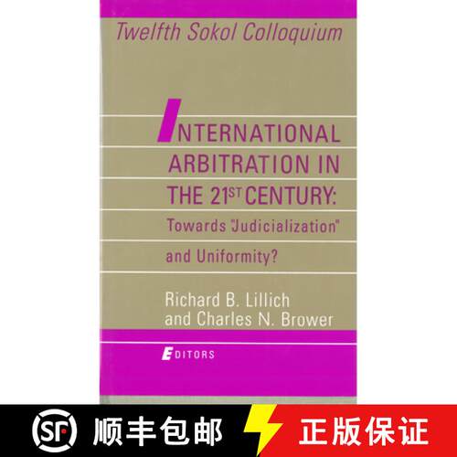 预订 精装 International Arbitration in the 21st Century: Toward judicialization and Conformity? [9780941320726]