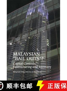 预订 Malaysian 'Bail Outs'? Capital Controls, Restructuring and Recovery [9789971693190]