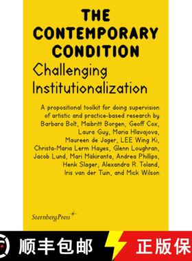 【3-4周达】Challenging Institutionalization: A Propositional Toolkit for Doing Supervision of Artisti... [9781915609625]