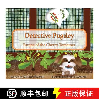 【3-4周达】Detective Pugsley: Escape of the Cherry Tomatoes [9798985124606]