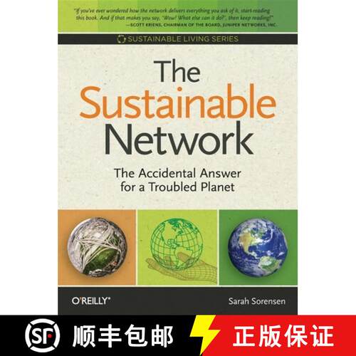 【3-4周达】The Sustainable Network: The Accidental Answer for a Troubled Planet [9780596157036]