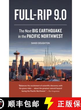 【3-4周达】Full-Rip 9.0: The Next Big Earthquake in the Pacific Northwest [9781570619427]