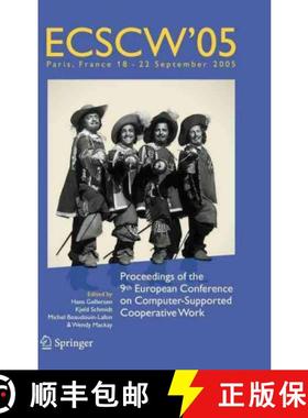 【3-4周达】ECSCW 2005 : Proceedings of the Ninth European Conference on Computer-Supported Cooperativ... [9781402040221]