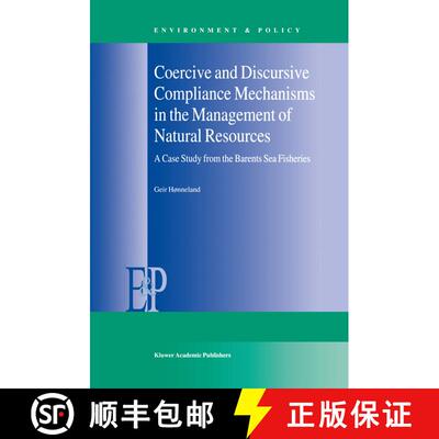 【3-4周达】Coercive and Discursive Compliance Mechanisms in the Management of Natural Resources : A C... [9789401057837]