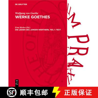 【3-4周达】Die Leiden Des Jungen Werthers, Teil 1: Text: Erste Und Zweite Fassung; Avwgoe-B [9783112788448]