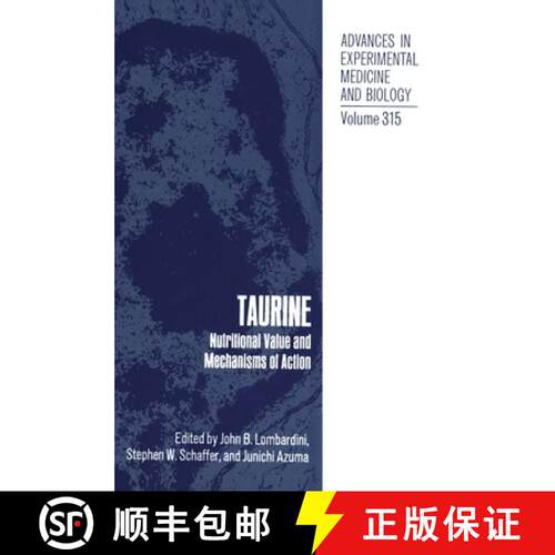 【3-4周达】精装 Taurine: - Nutritional Value and Mechanisms of Action - Proceedings of the Waltham Sy... [9780306442247]