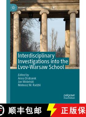 【3-4周达】Interdisciplinary Investigations into the Lvov-Warsaw School [9783030244859]