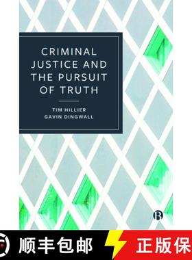 【2-3周达】Criminal Justice and the Pursuit of Truth: Versions of Veracity [9781529203189]