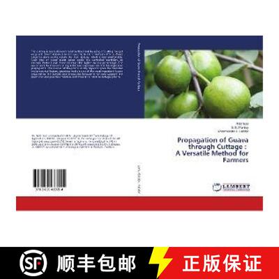 预订 Propagation of Guava through Cuttage : A Versatile Method for Farmers [9783659483554]