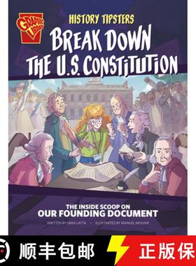 【3-4周达】History Tipsters Break Down the U.S. Constitution: The Inside Scoop on Our Founding Document [9781669076384]