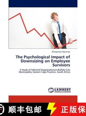 预订 The Psychological Impact of Downsizing on Employee Survivors [9783847308027]