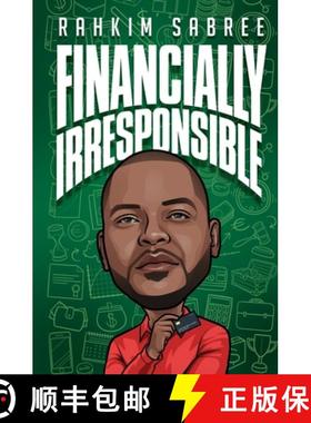 预订 Financially Irresponsible [9781732620513]