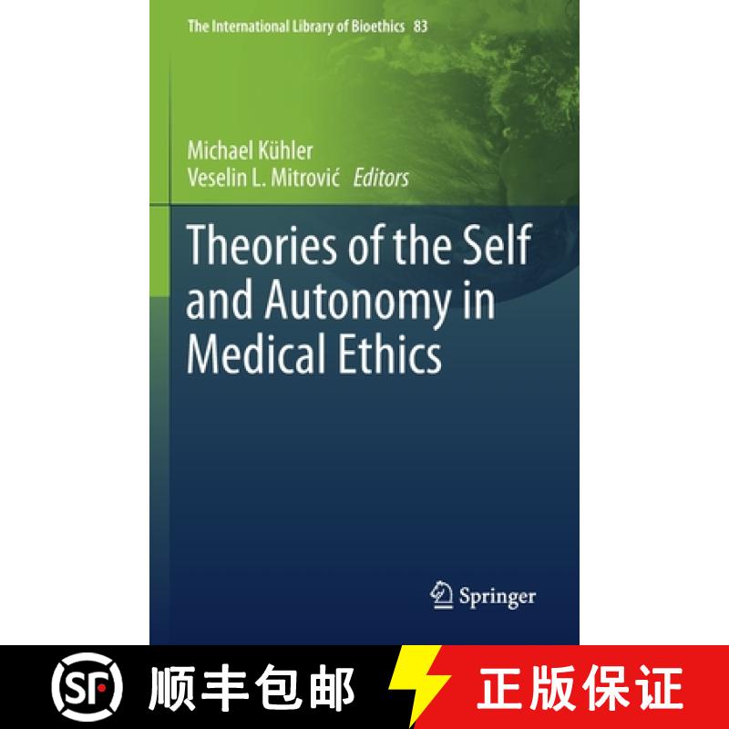 【3-4周达】Theories of the Self and Autonomy in Medical Ethics [9783030567057]