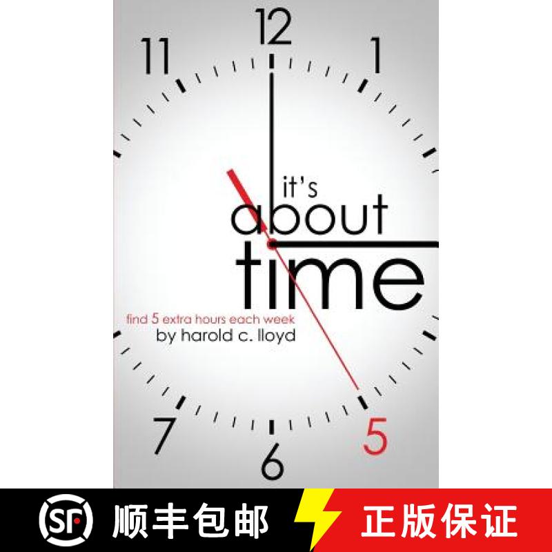 【3-4周达】It's About Time: find 5 extra hours each week [9781938406508]