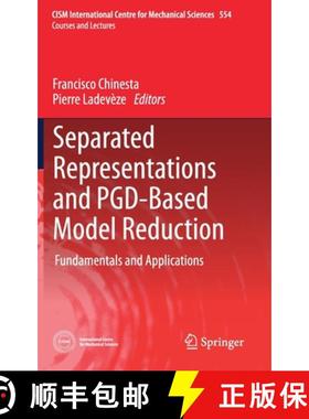 【3-4周达】Separated Representations and PGD-Based Model Reduction : Fundamentals and Applications [9783709117934]