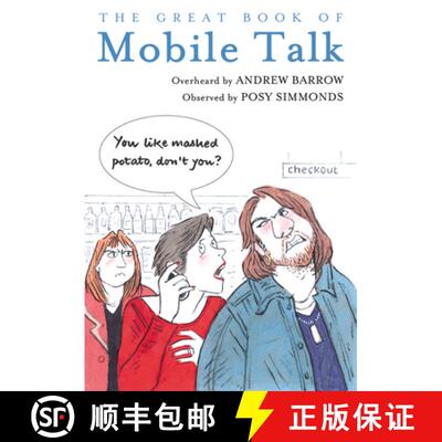【3-4周达】精装 The Great Book of Mobile Talk : You Like Mashed Potato, Don't you? [9780224095624]