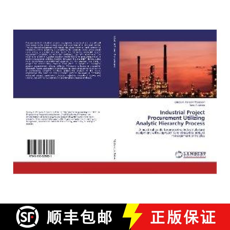 预订 Industrial Project Procurement Utilizing Analytic Hierarchy Process [9783330325821]