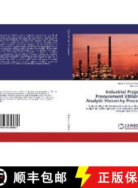 预订 Industrial Project Procurement Utilizing Analytic Hierarchy Process [9783330325821]