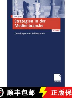 【3-4周达】Strategien in der Medienbranche : Grundlagen und Fallbeispiele (3., überarb. u. erw. Aufl... [9783409321815]