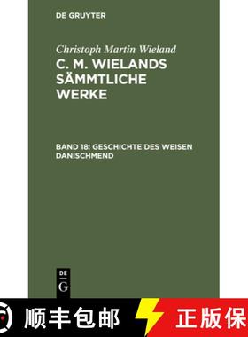 预订 Poetische Werke, Band 18: Geschichte des weisen Danischmend [9783112457115]