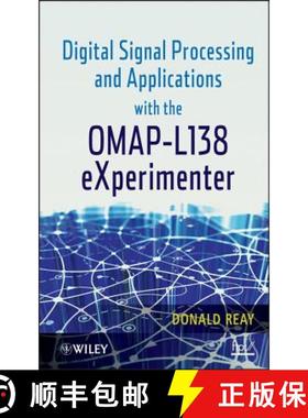 【3-4周达】Digital Signal Processing And Applications With The Omap L138 Experimenter [Wiley电子电气... [9780470936863]
