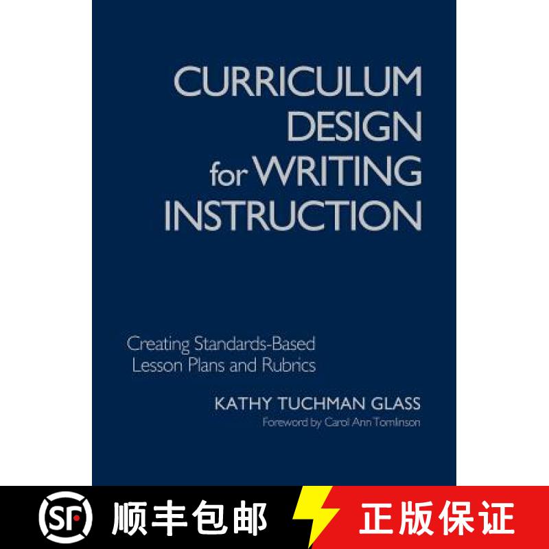 【3-4周达】Curriculum Design for Writing Instruction: Creating Standards-Based Lesson Plans and Rubrics [9781412904568]