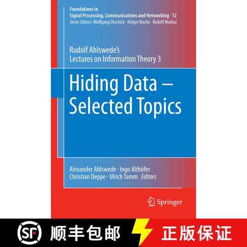 【3-4周达】精装 Hiding Data - Selected Topics : Rudolf Ahlswede's Lectures on Information Theory 3 (1... [9783319315133]