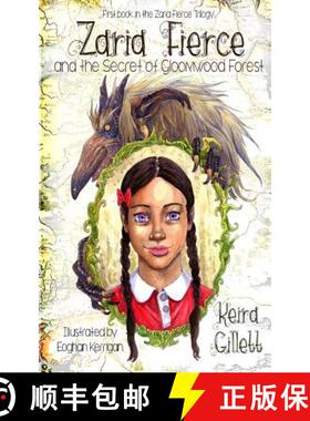 【3-4周达】Zaria Fierce and the Secret of Gloomwood Forest [9781942750017]